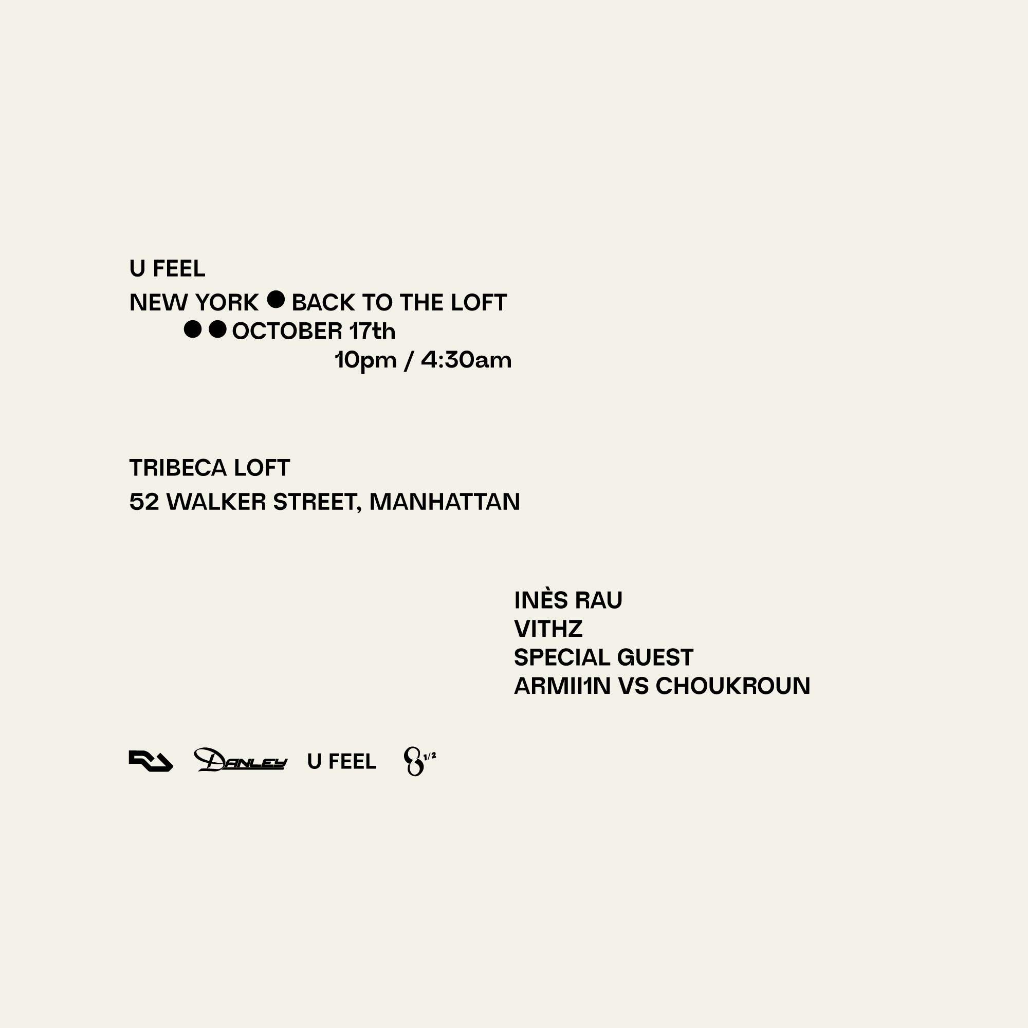UFeel Tribeca Loft with Ines Rau, Vithz + secret guest à TBA - 52 ...