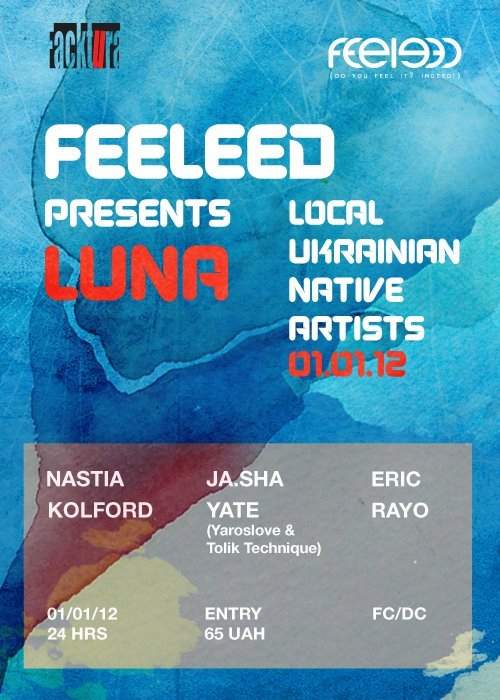Feeleed Pres Luna - Local Ukrainian Native Artists - フライヤー表