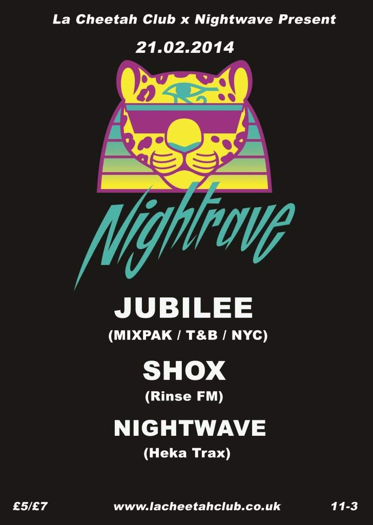 Nightrave with Jubilee, Shox, Nightwave - フライヤー表