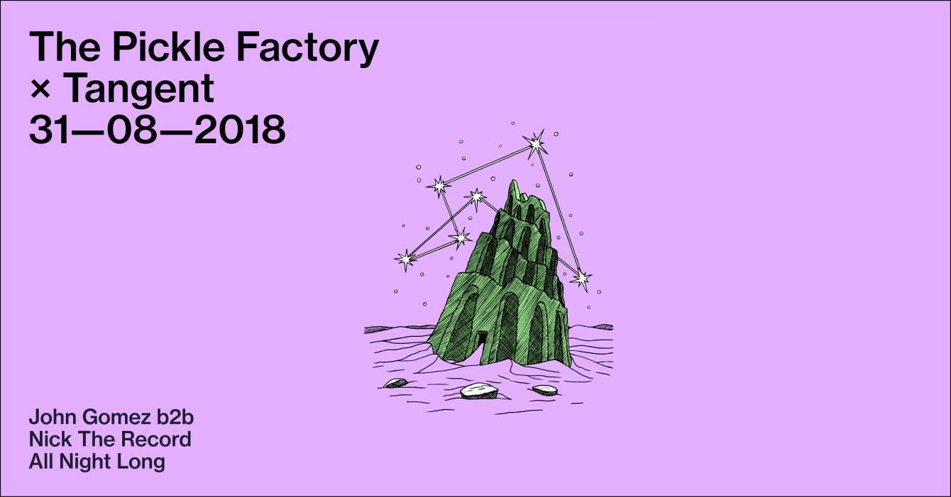 The Pickle Factory x Tangent with John Gómez & Nick The Record All Night Long - Página frontal