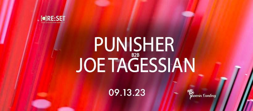 Re:Set with Punisher b2b Joe Tagessian - フライヤー表