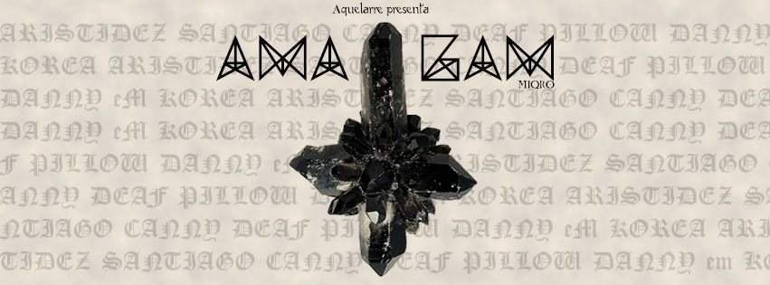 Aquelarre presenta: Amalgam C/Deaf Pillow Danny eM Aristidez Korea Santiago C - フライヤー表