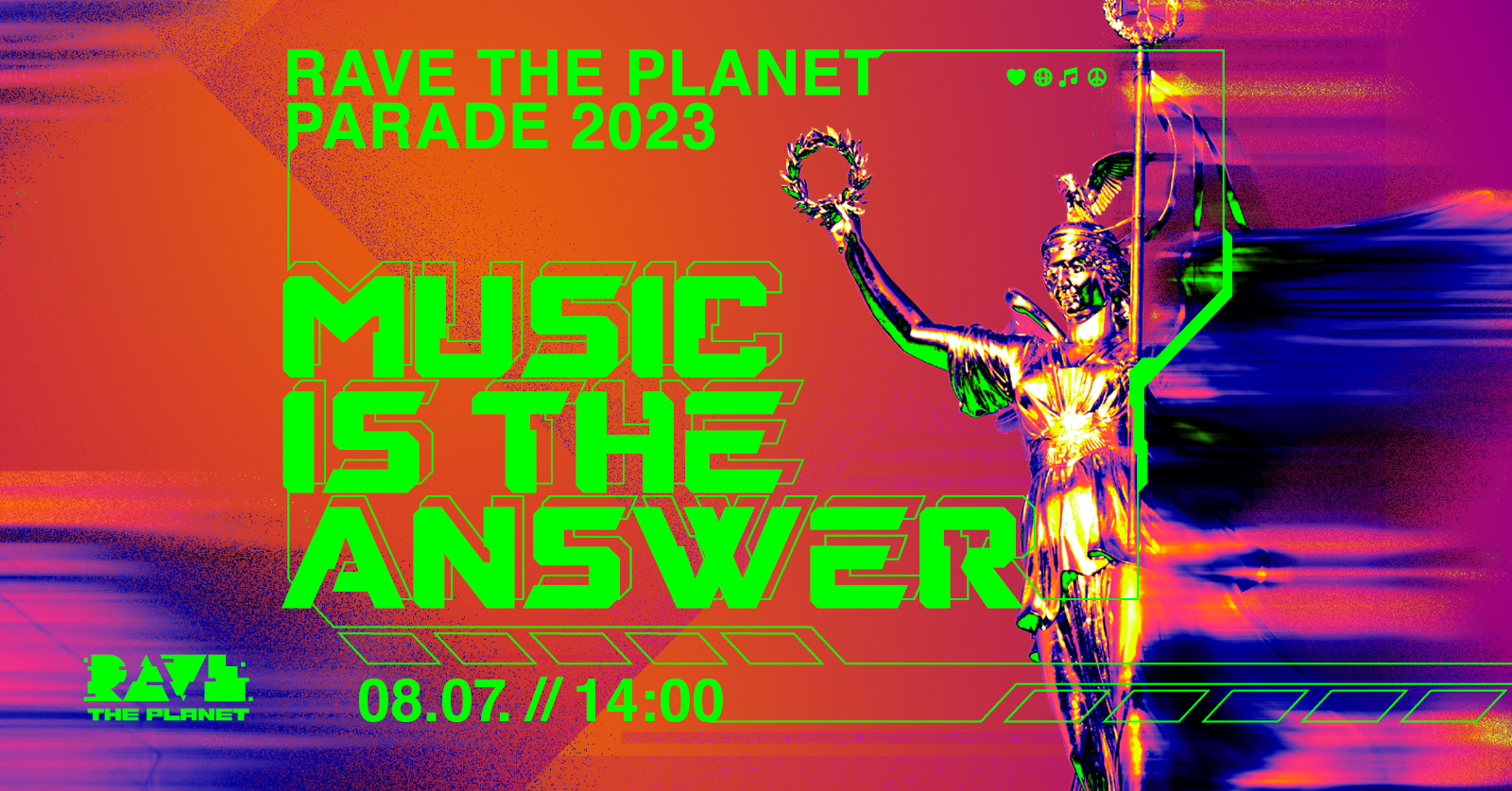 Rave The Planet Parade 2023 - MUSIC IS THE ANSWER - Página frontal
