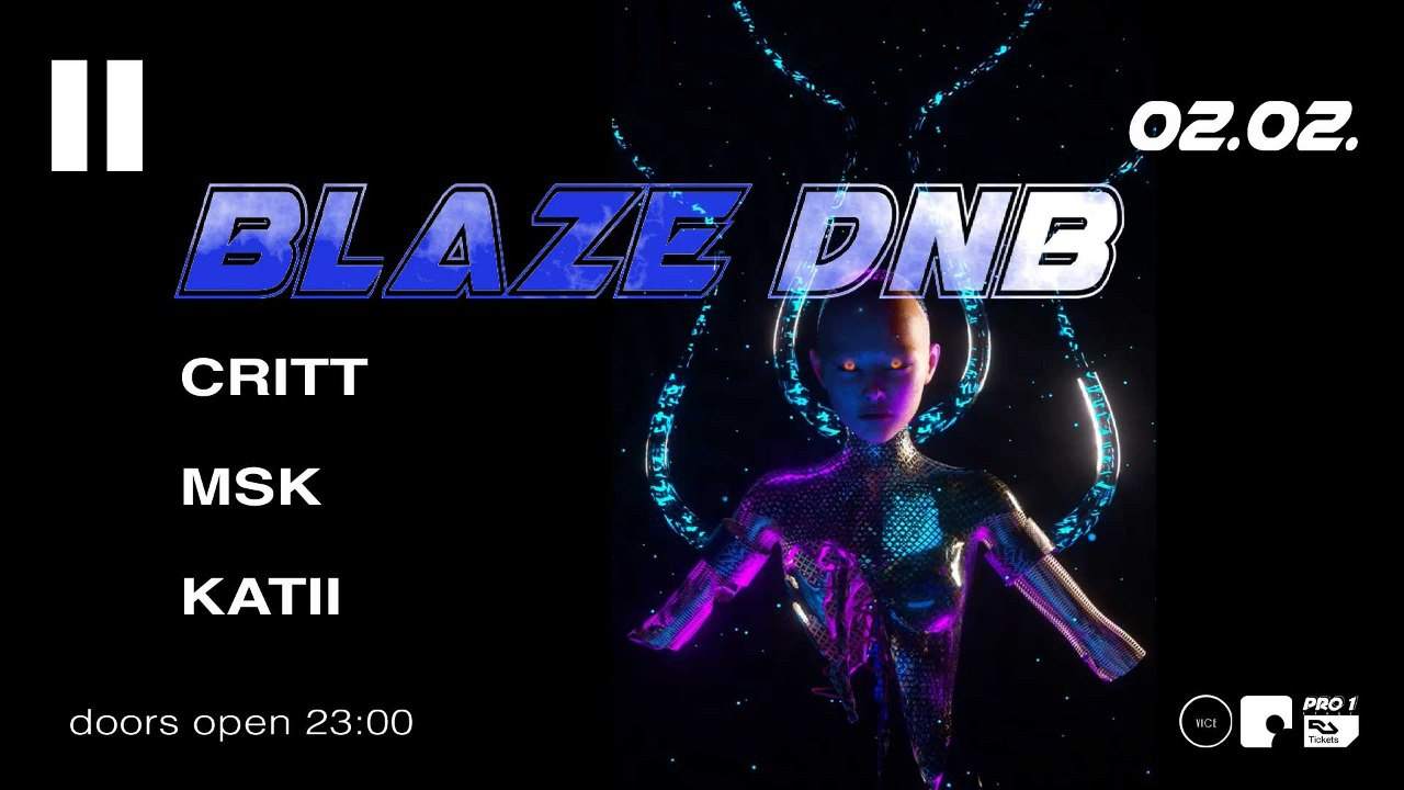 BLAZE DNB: Critt , Katti, MSK at One One Riga, Riga