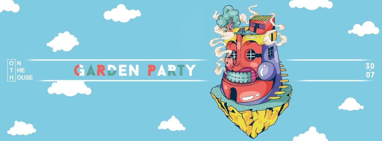 On The House - Garden Party - フライヤー表