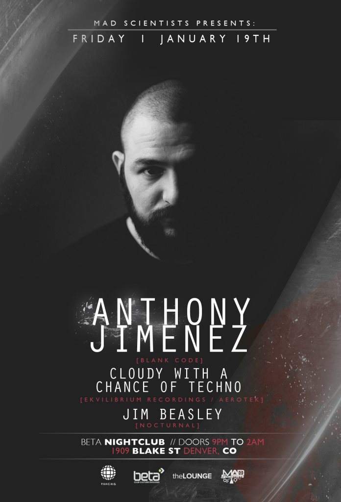 Mad Scientists Pres. Anthony Jimenez in Thelounge - フライヤー表