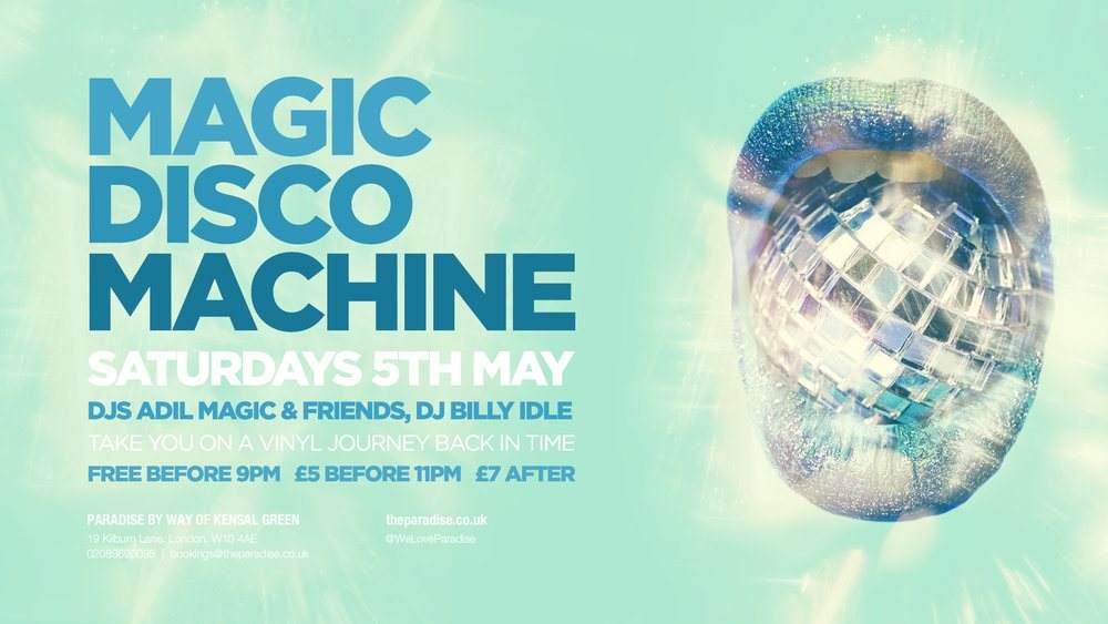 Back To Ours presents: Magic Disco Machine - Adil Magik Guests at