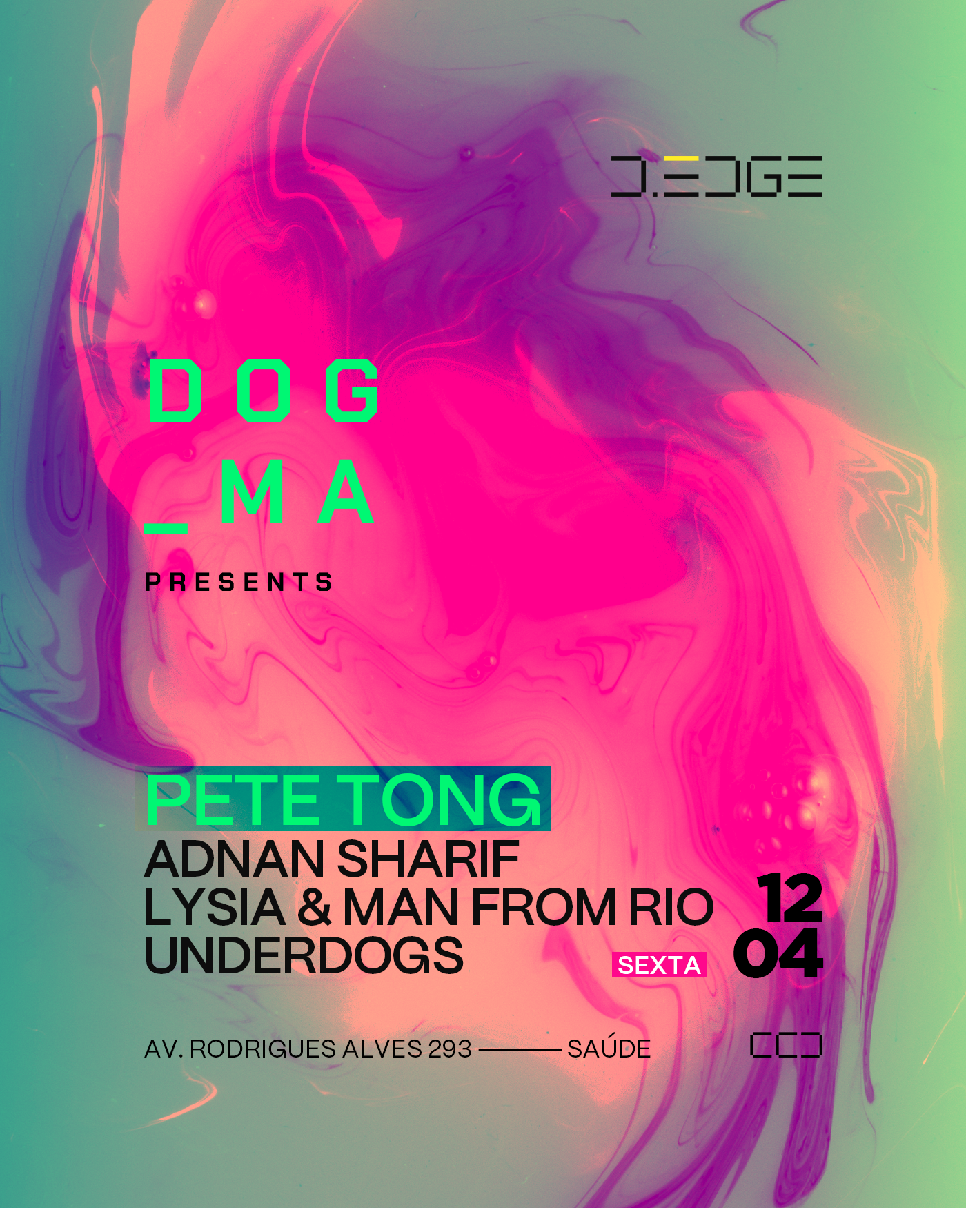 DOG_MA PRESENTS PETE TONG + Adnan Sharif + Lysia & Man from Rio + Underdogs  - Página trasera
