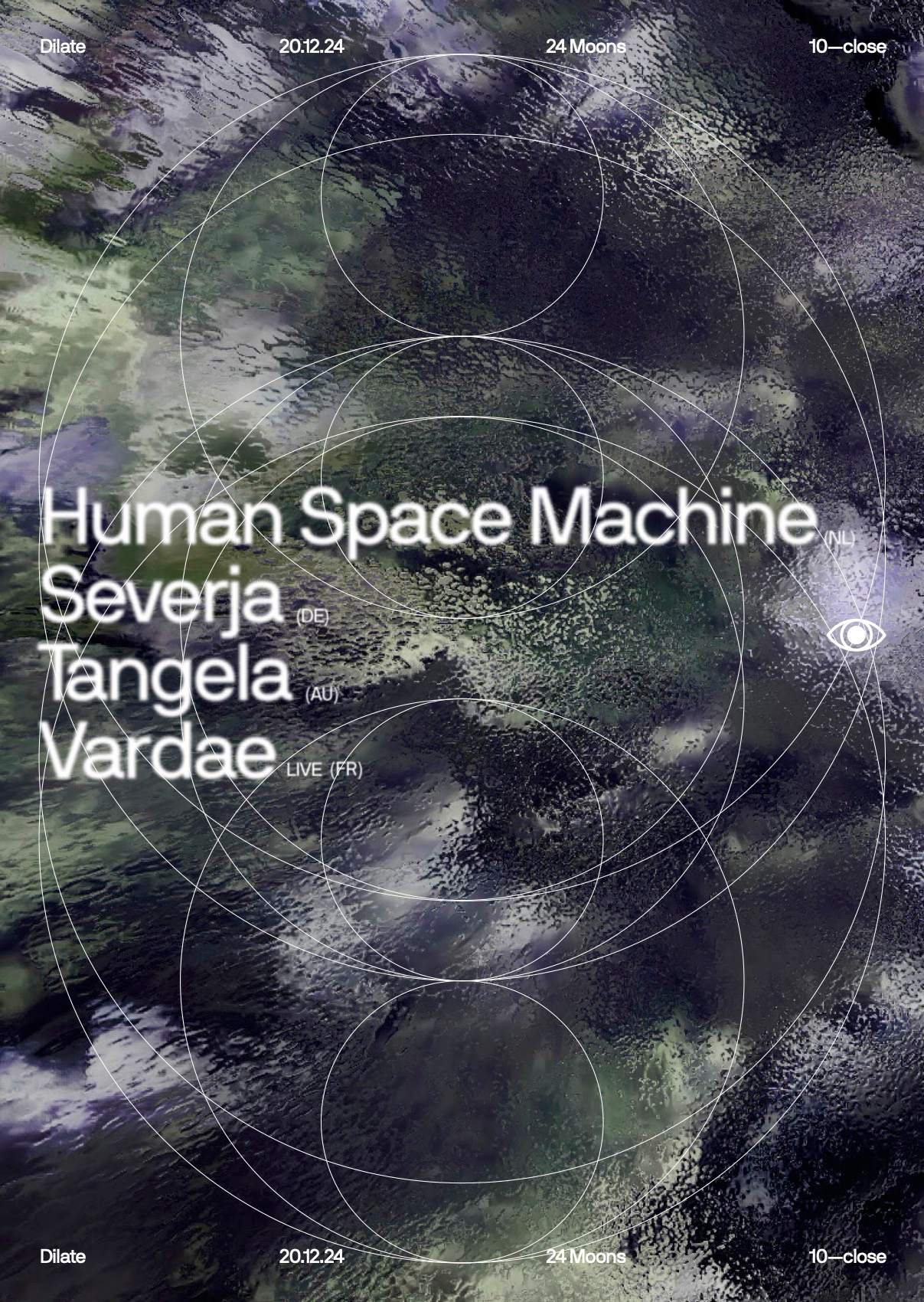 Dilate pres. Human Space Machine, Severja, Tangela & Vardae Live at 24 ...