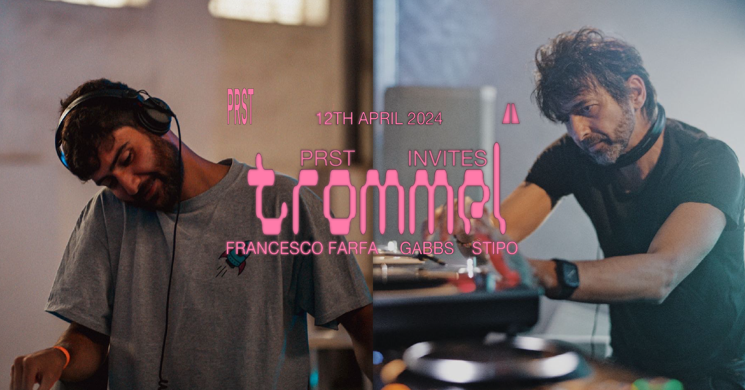 PRST invites Trommel with Francesco Farfa & Gabbs - フライヤー表