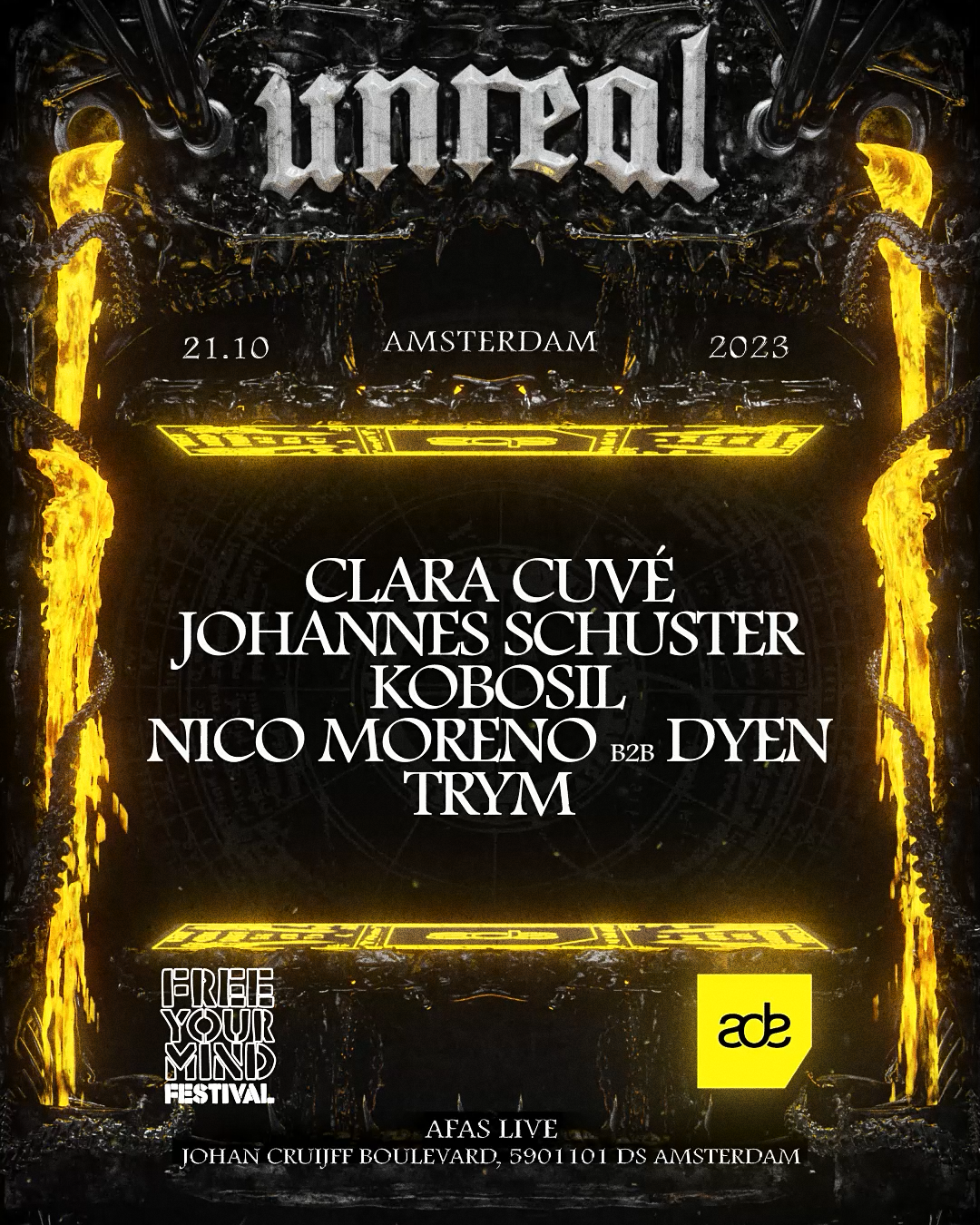 unreal x Kobosil, Nico Moreno b2b DYEN, Trym, Clara Cuvé, Johannes Schuster  @ADE at Afas Live, Amsterdam