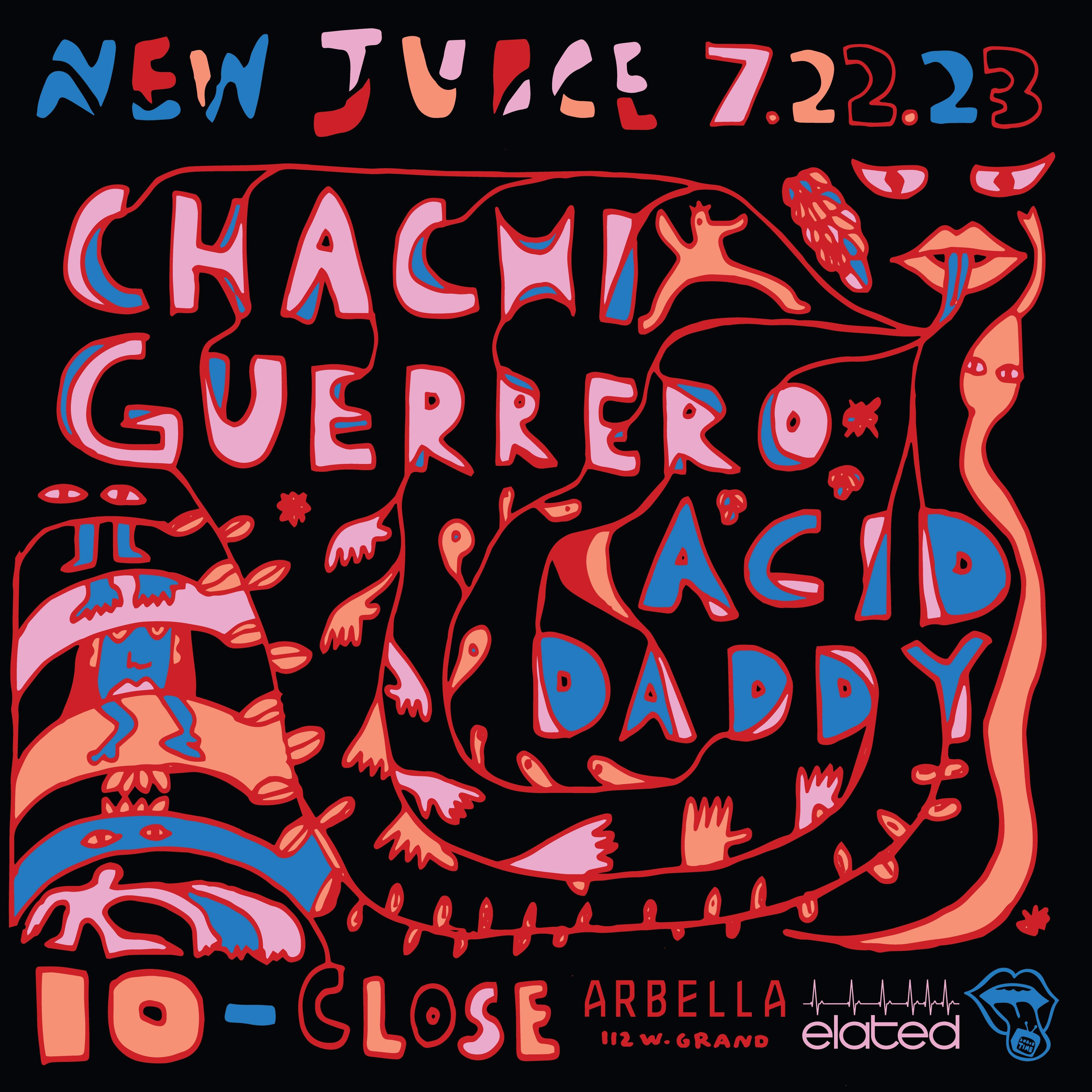 New Juice: with Chachi Guerrero and Acid Daddy - Página frontal