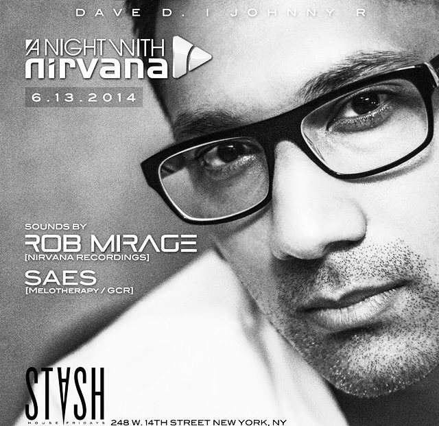 A Night in Nirvana with Rob Mirage and Saes - フライヤー表