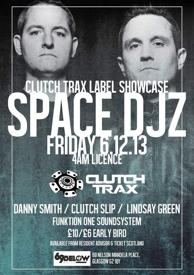 Clutch Trax Label Showcase - Space DJz - フライヤー表
