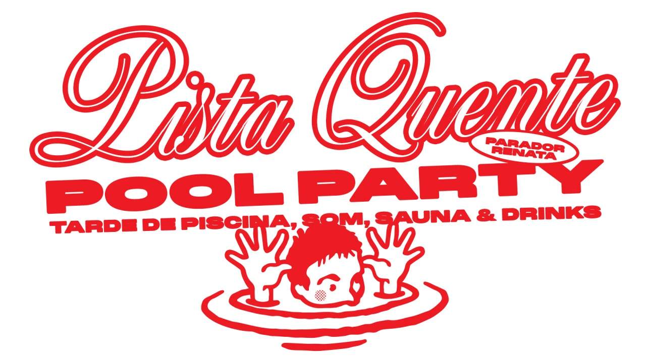 PISTA QUENTE POOL PARTY - フライヤー表