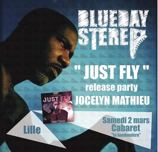 Blueday Stereo 'Just FLY' Release Party Feat. Jocelyn Mathieu - フライヤー表