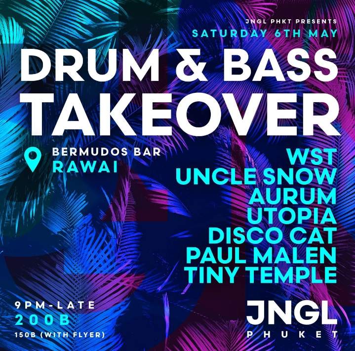 JNGL PHKT presents: Drum & Bass Takeover - フライヤー表