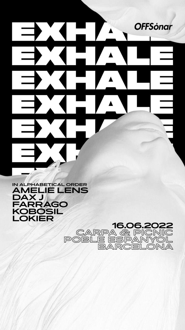 Exhale OFFSónar with Amelie Lens - Página trasera