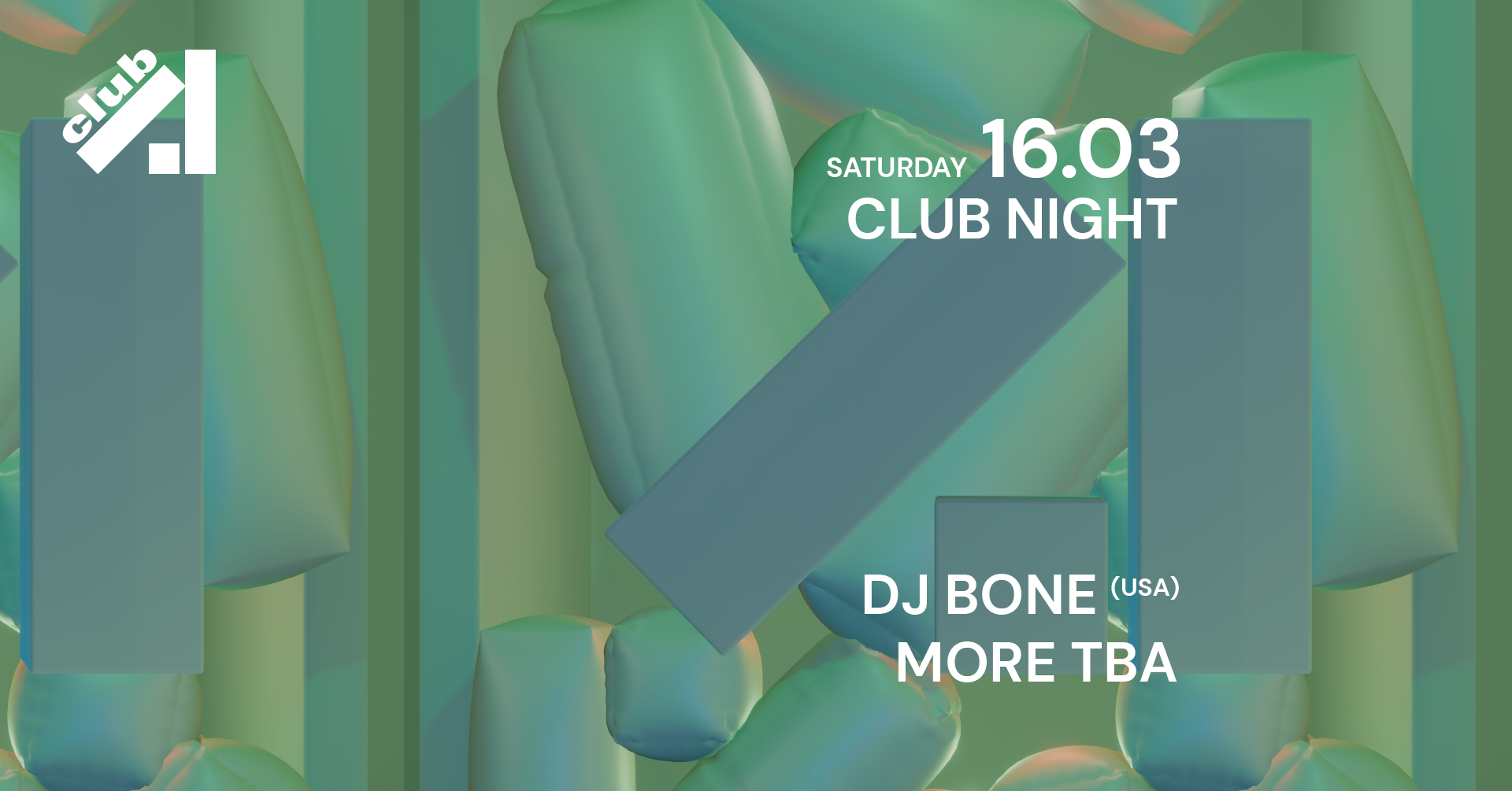 Club Night 16-03-2024 W/ DJ Bone, Julien Simmons, Lucien Foort & Toñio Flaco - Página frontal