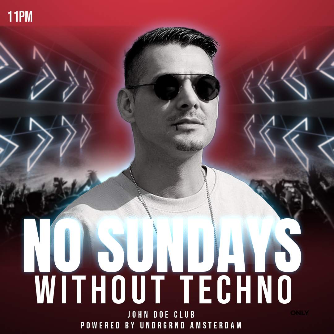 No Sundays Without Techno - フライヤー表
