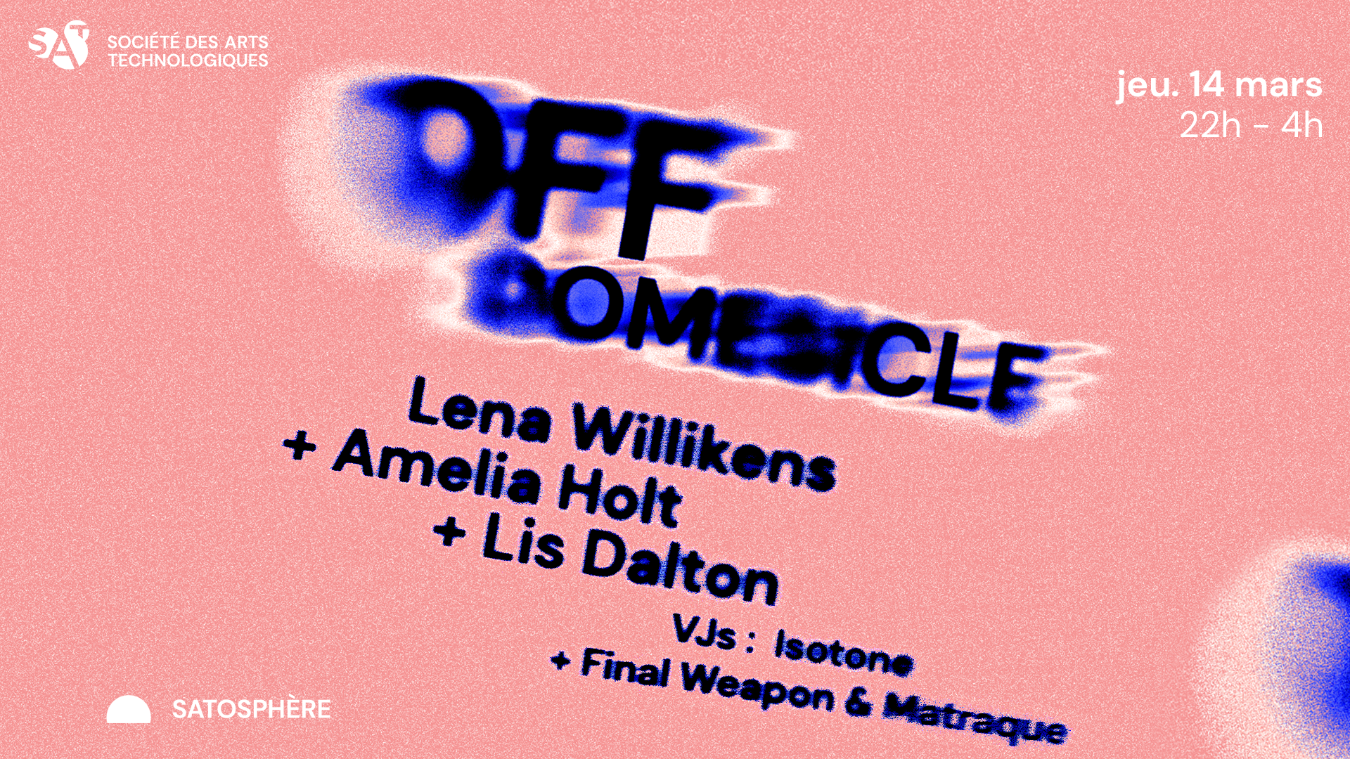 OFF Dômesicle — Lena Willikens • Amelia Holt • Lis Dalton • Isotone - フライヤー表