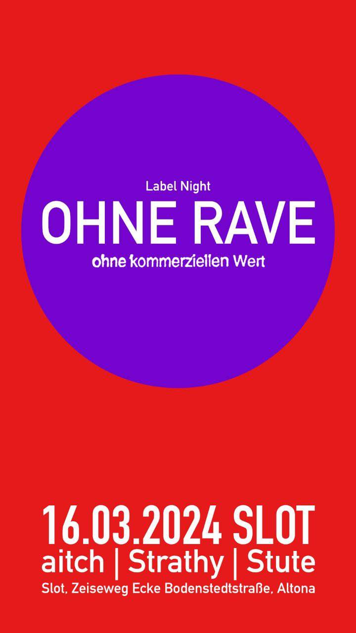 Ohne Rave - フライヤー表