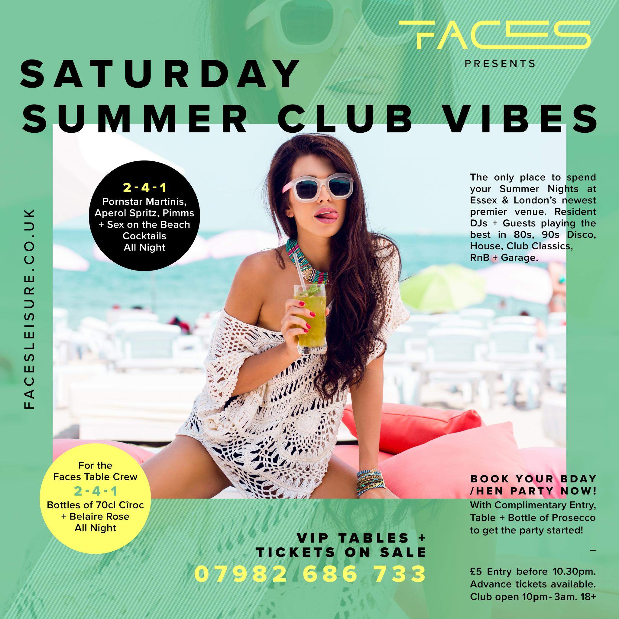 Summer Club Vibes at Faces, London