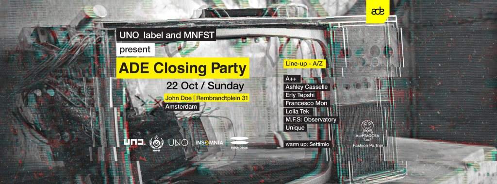 Ade Closing Uno.(It) & Mnfst (Nl) Erly Tepshi Ashley Casselle A++ Francesco Mon and More - フライヤー裏