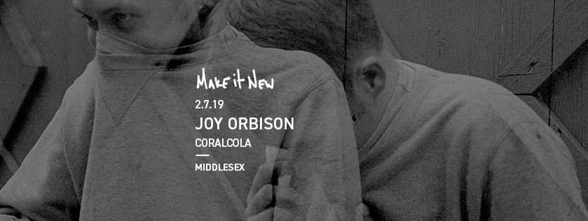 Make It New with Joy Orbison - Página frontal