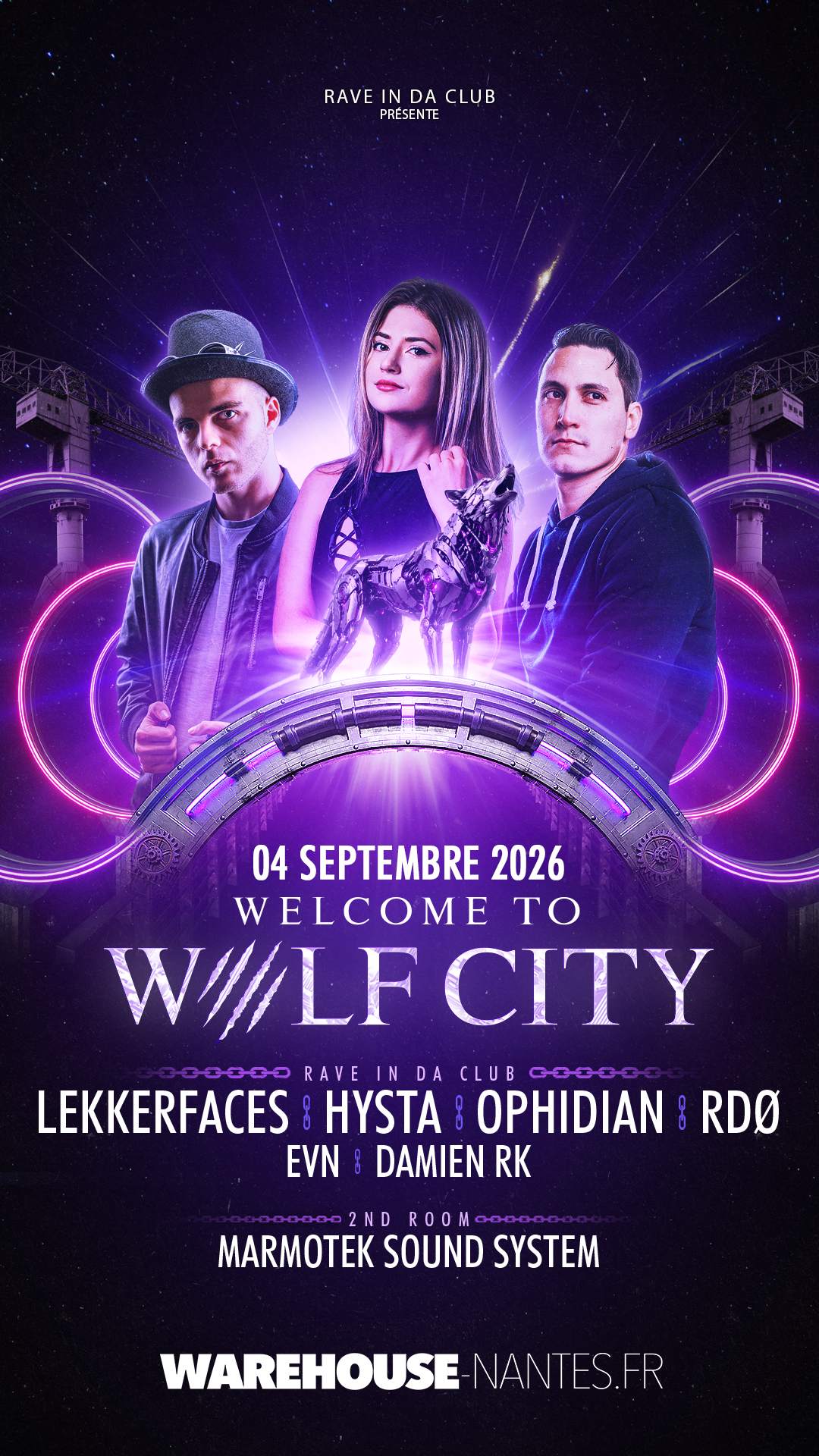 Rave in Da Club x Wolf City: Hysta, Lekkerfaces, Ophidian, RDØ Nantes ...