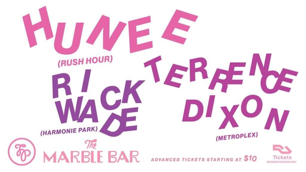 Marble Bar & Freakish Pleasures present: Hunee / Terrence Dixon / Rick Wade - Página frontal