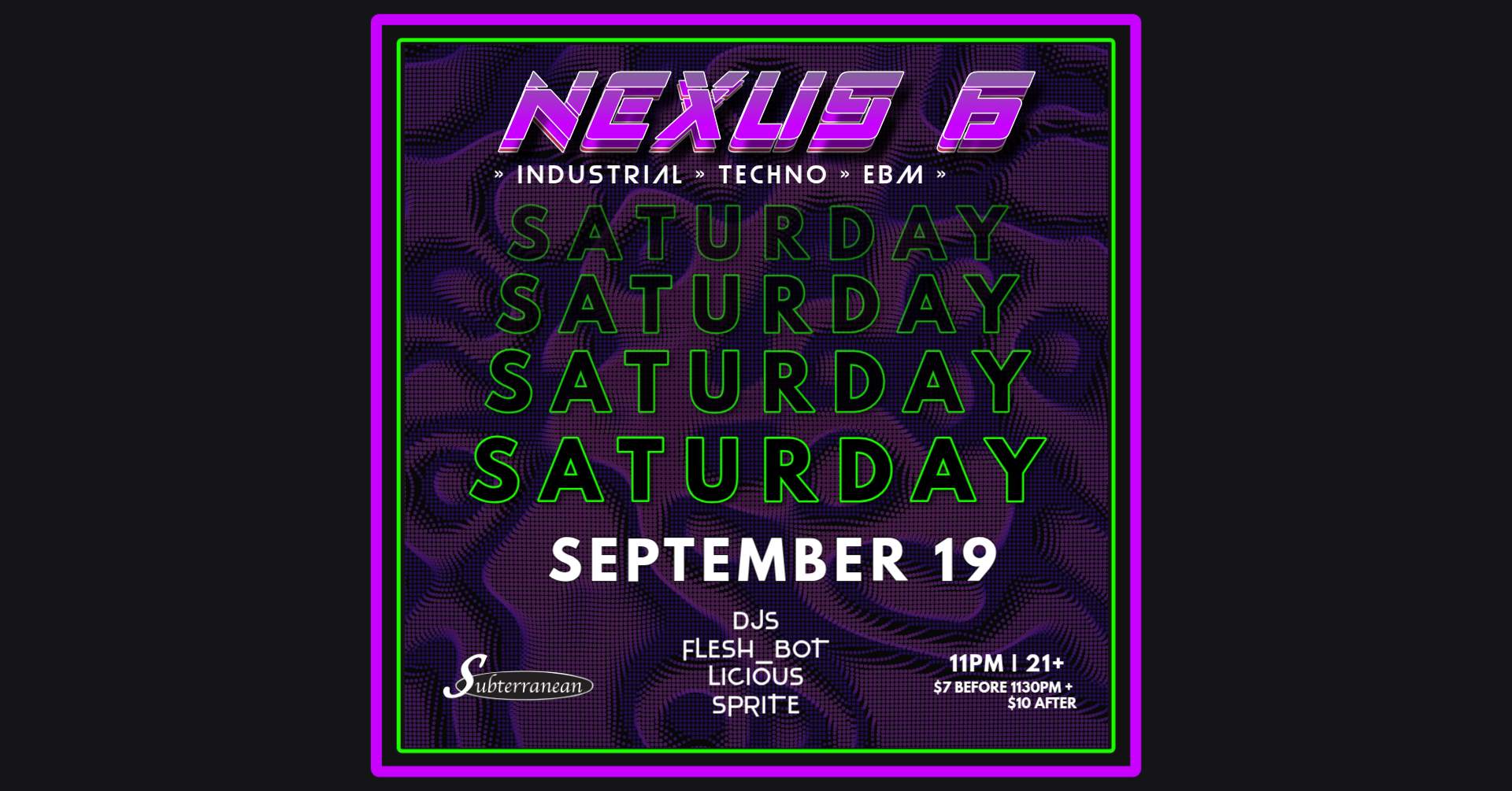 Nexus 6: Dark Industrial Techno at Subterrannean, Chicago