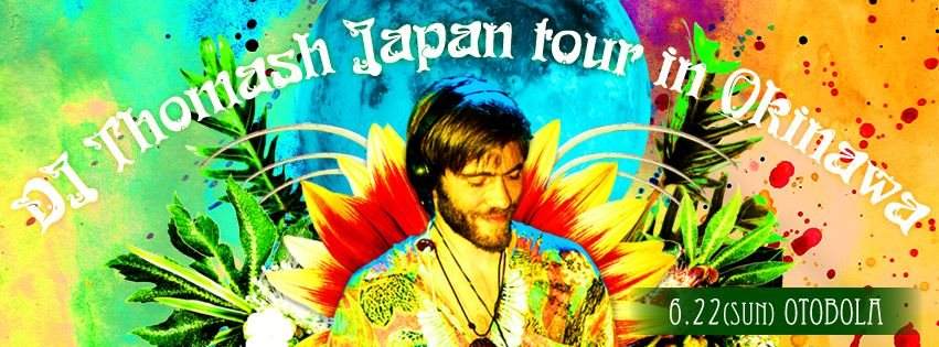 DJ Thomash Japan Tour in Okinawa - フライヤー表