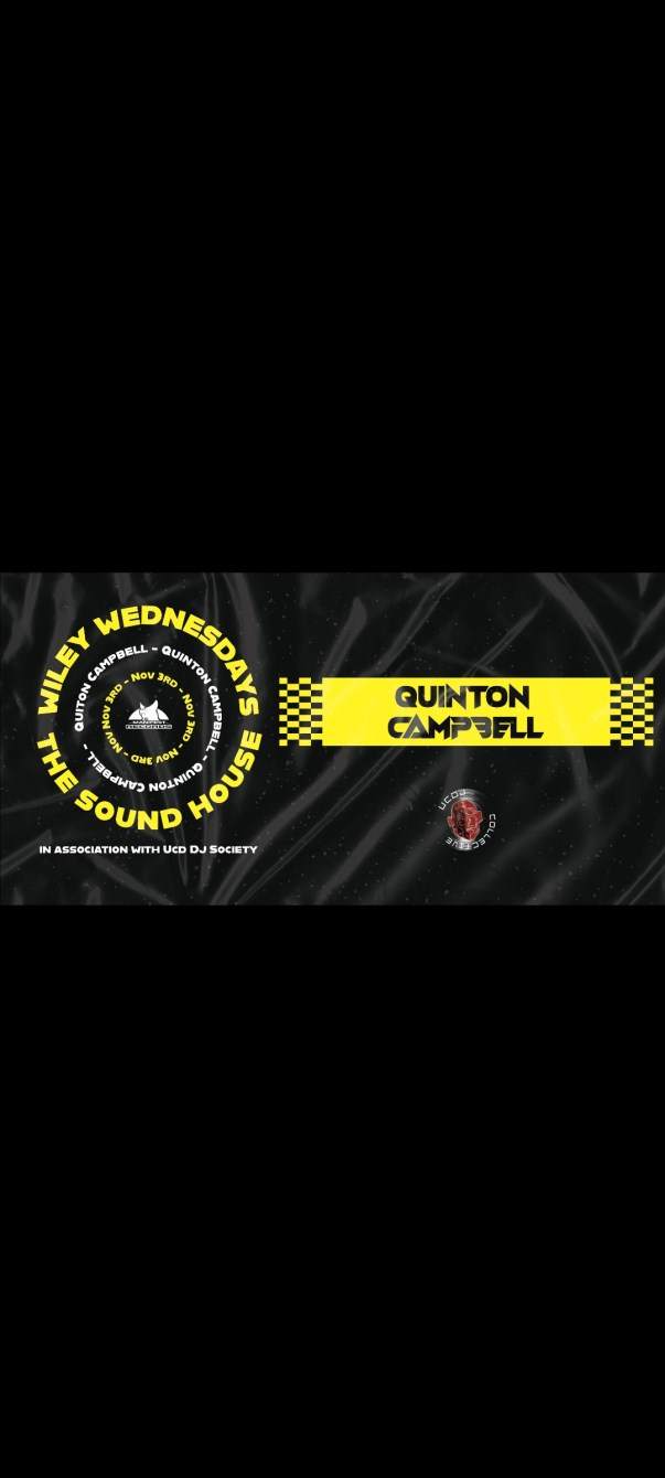Wiley Wednesdays // Quinton Campbell // UCD DJ Collective // Manifest - Página frontal