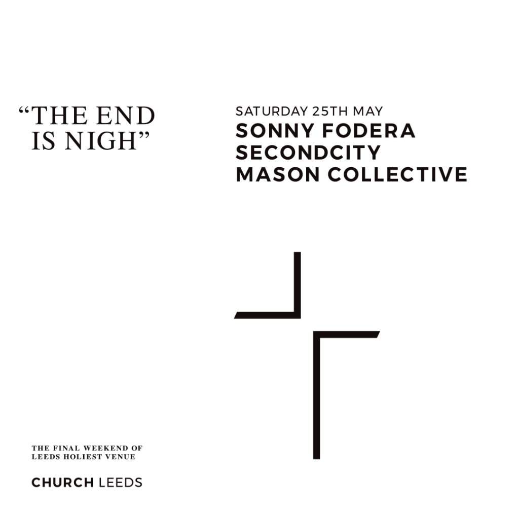 The End Is Nigh - Sonny Fodera, Secondcity, Mason Collective - Página frontal