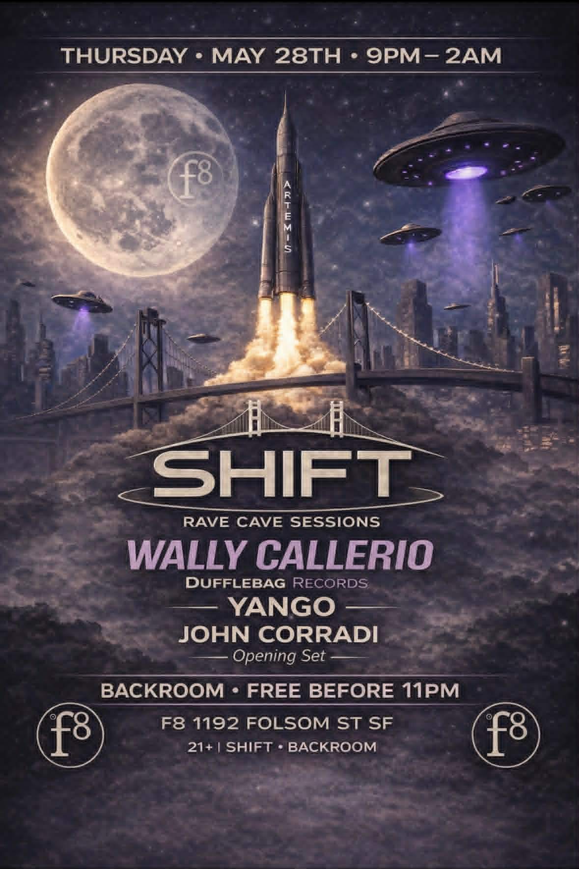 Shift SF presents Wally Callerio in the Rave Cave at F8 1192 Folsom ...