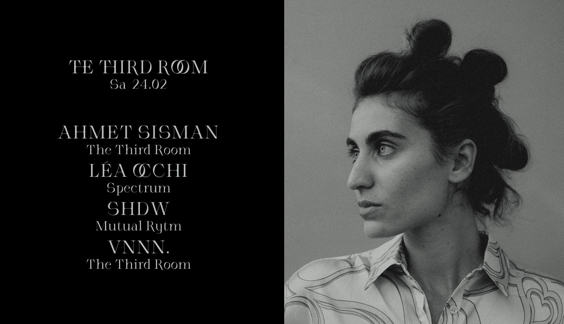 The Third Room with Ahmet Sisman, Léa Occhi, SHDW & VNNN - フライヤー表