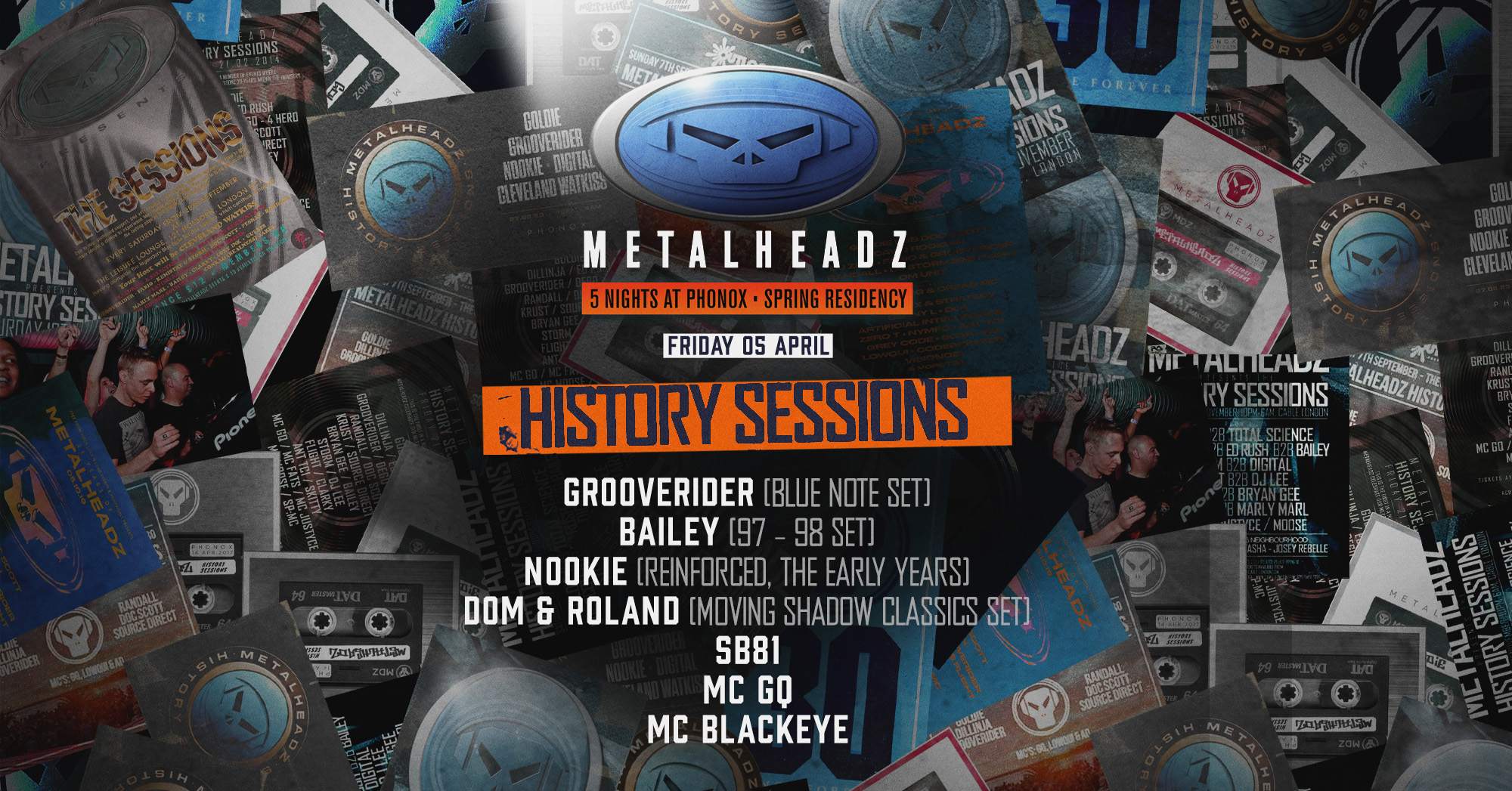 Metalheadz History Session: Grooverider (Blue Note Set), Bailey, Nookie, MC GQ + more - フライヤー表