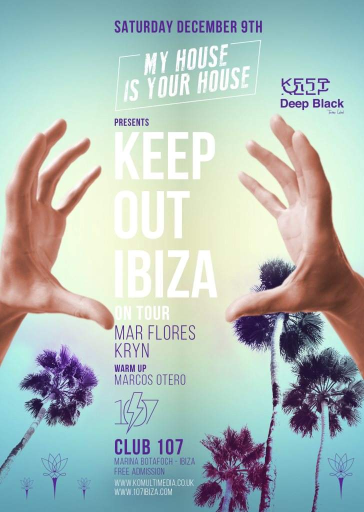Keep Out Ibiza on Tour - フライヤー表