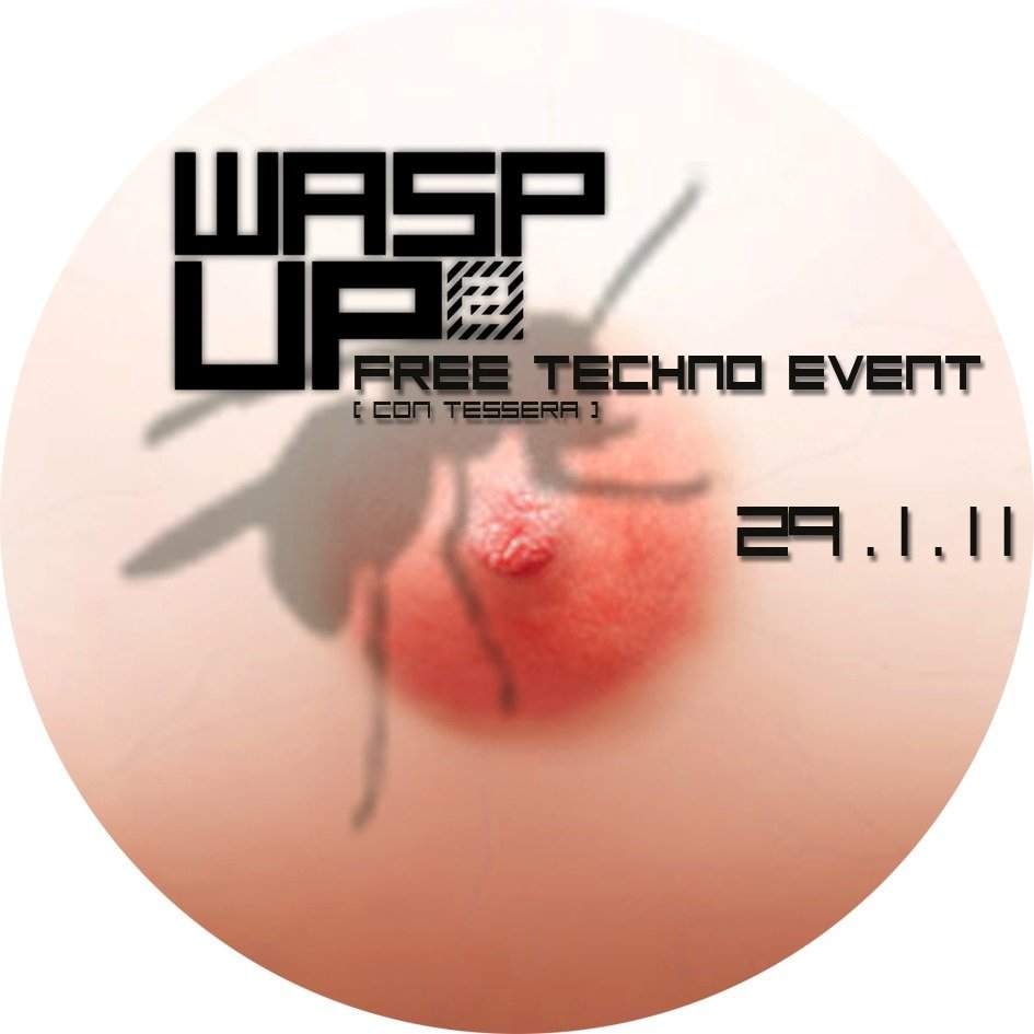 Wasp'Up The Free Techno Event - フライヤー表
