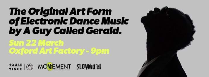 The Original Art Form Of Electronic Dance Music by A Guy Called Gerald - フライヤー裏