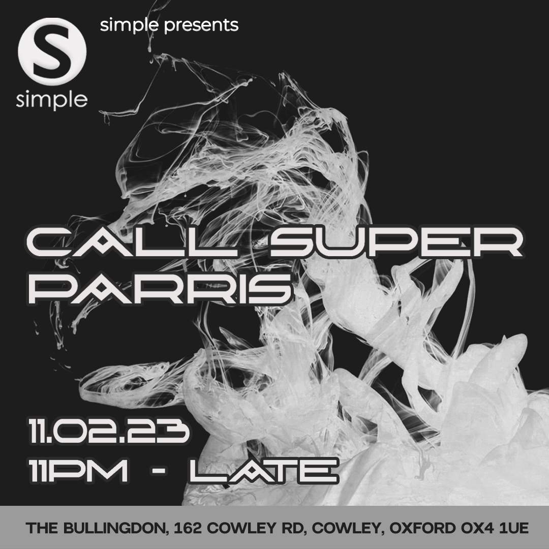 Simple presents Call Super and Parris - Flyer front