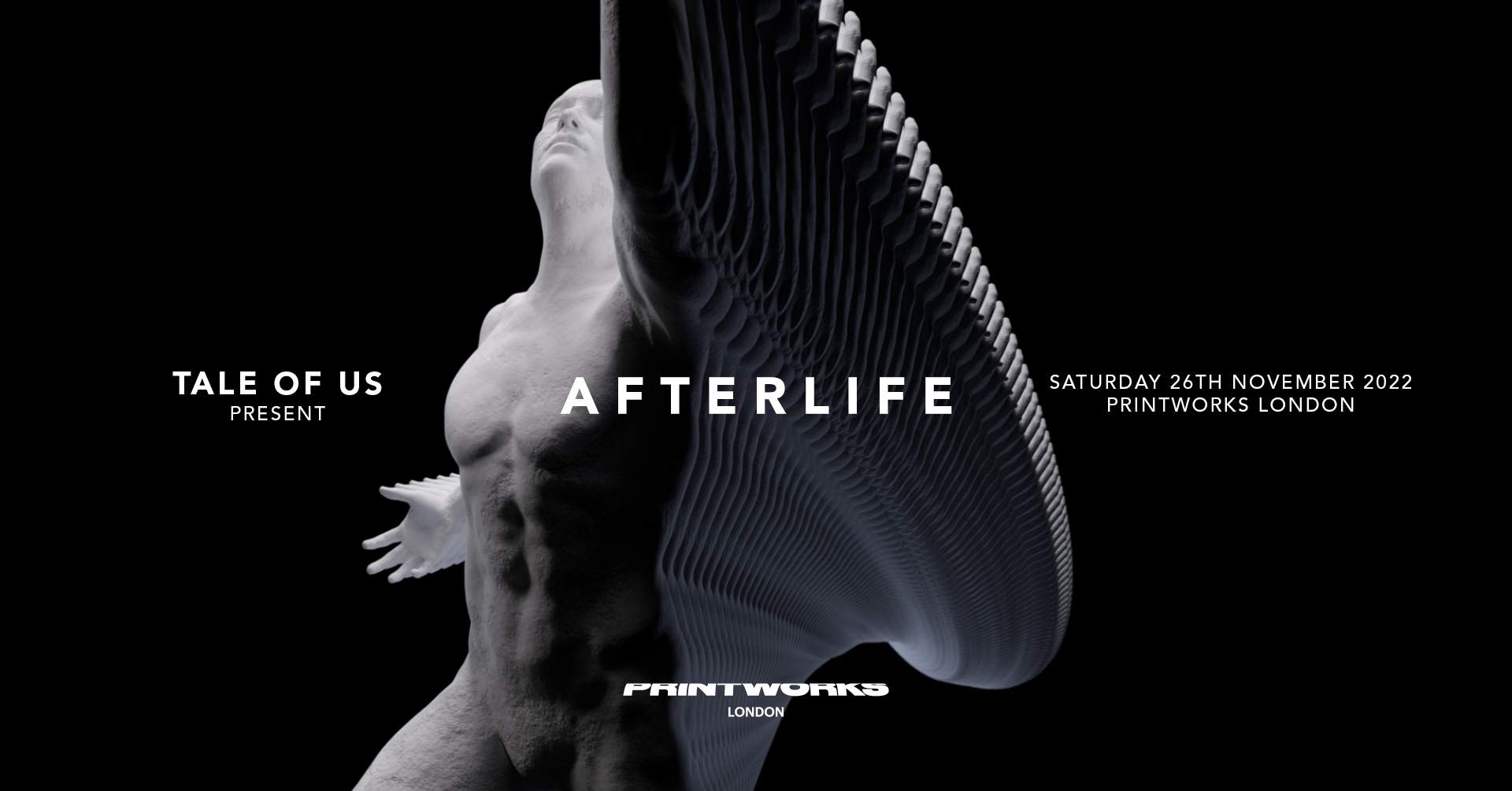 Afterlife X Printworks 2022 - 26th November [Sold Out] - Página frontal