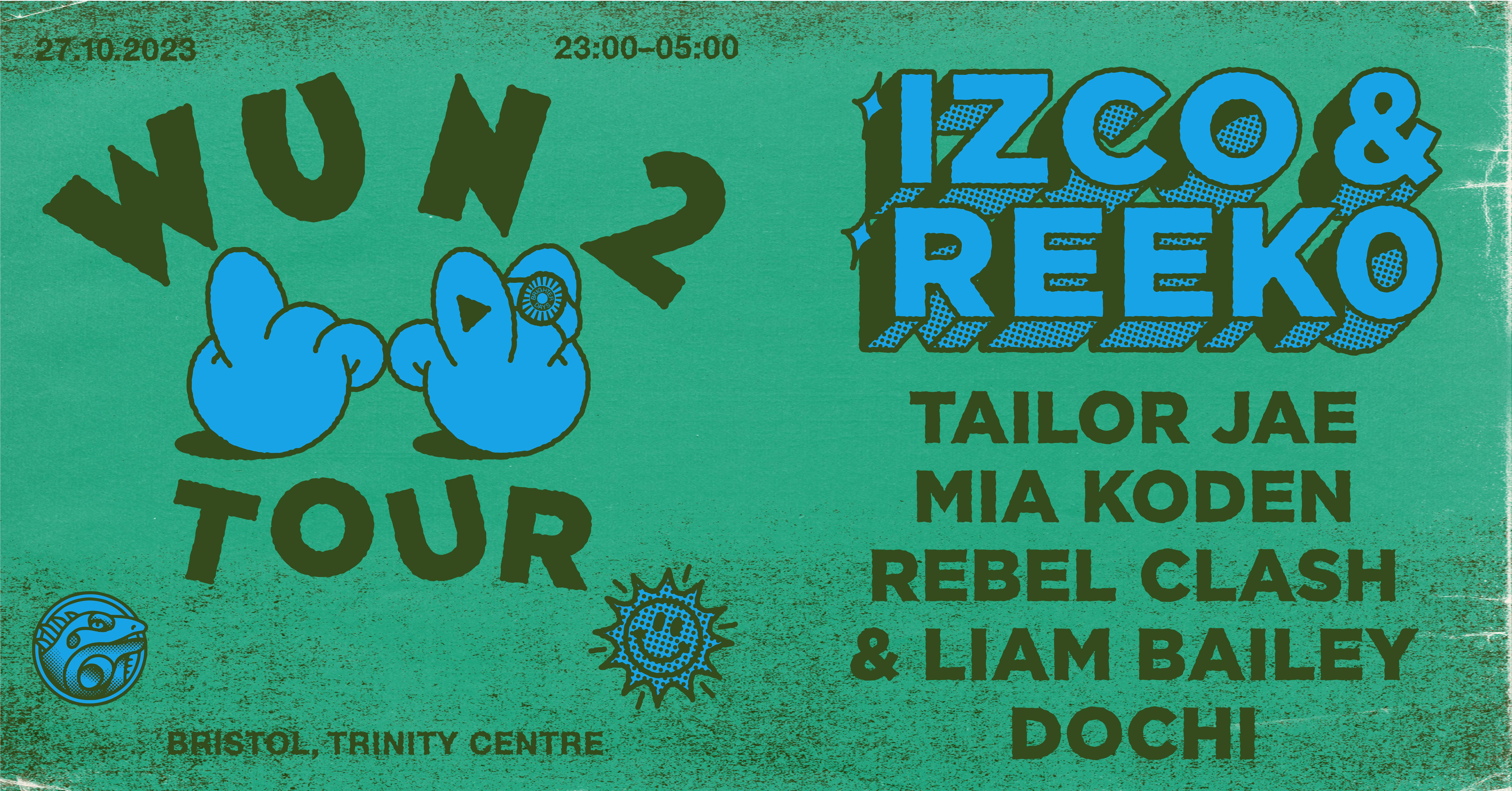 Izco & Reek0: Wun 2 Tour - Bristol - Página frontal