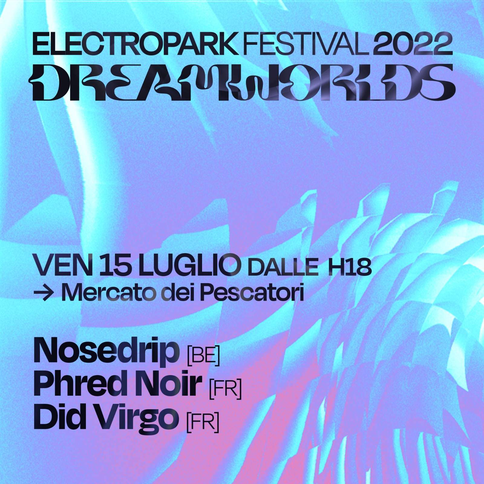 Electropark Festival 2022 - Day 1 - フライヤー表