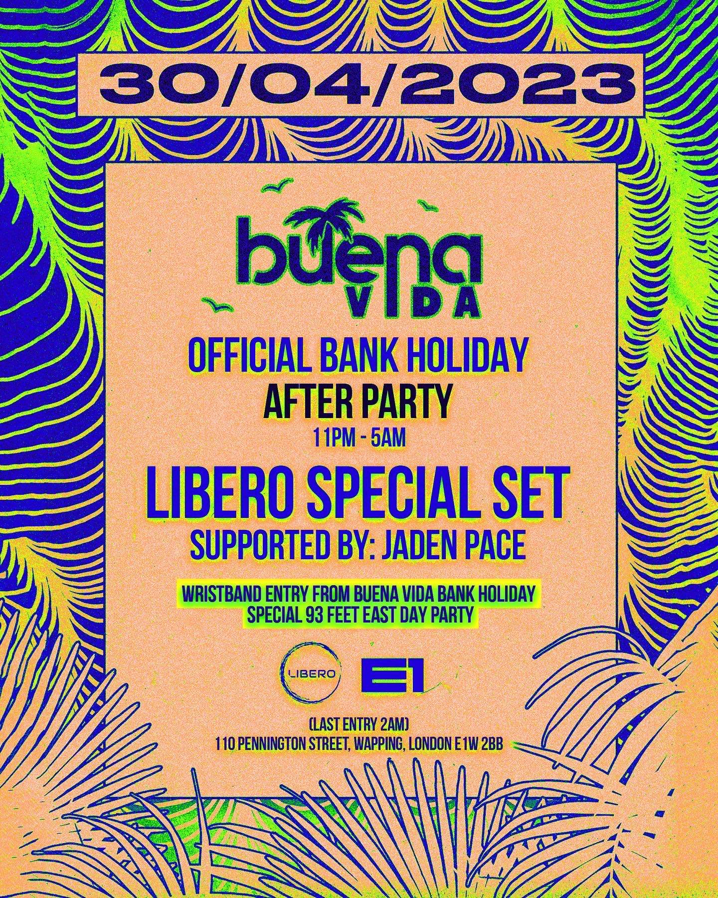 Buena Vida Bank Holiday Special Part 1 (SOLD OUT) at 93 Feet East, London