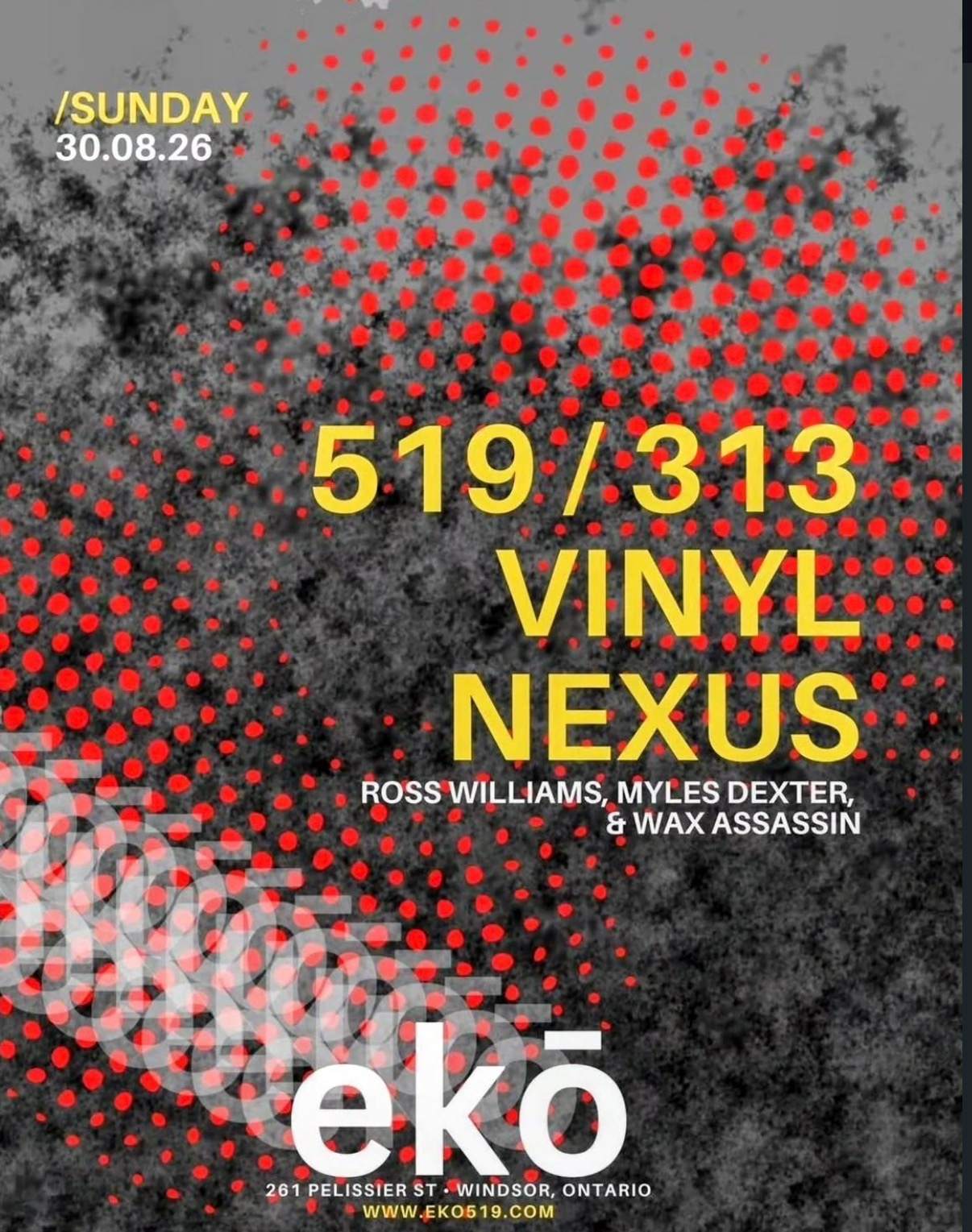 519 / 313 Vinyl Nexus at ekō, Windsor