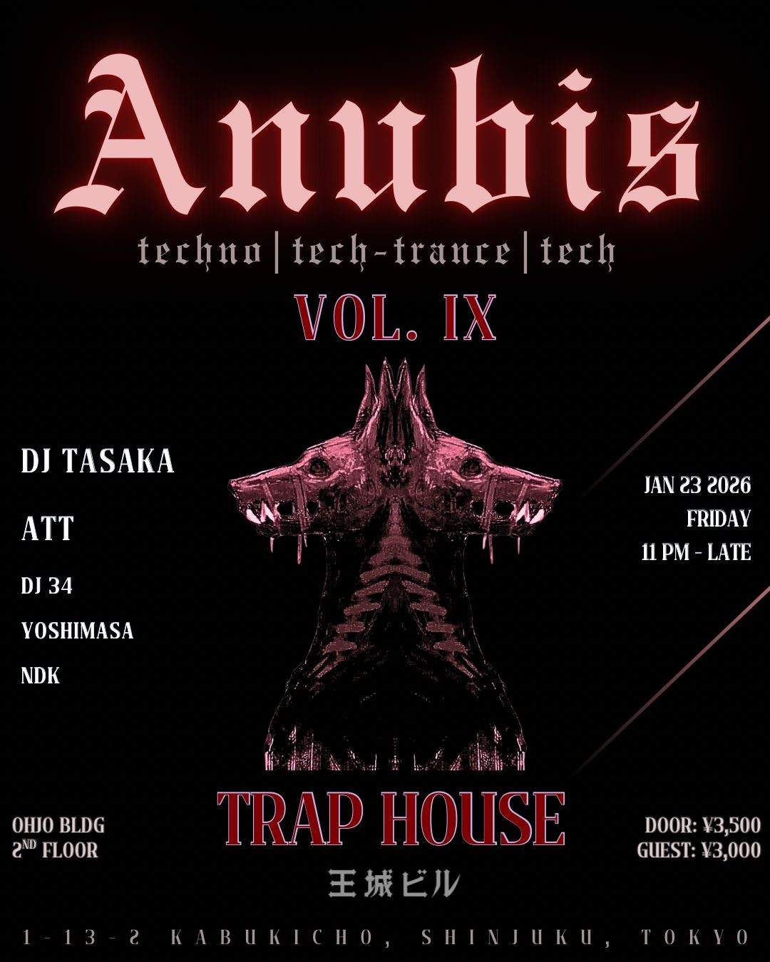 ANUBIS Vol. 9 - TRAP HOUSE at Ohjo Bldg, Tokyo