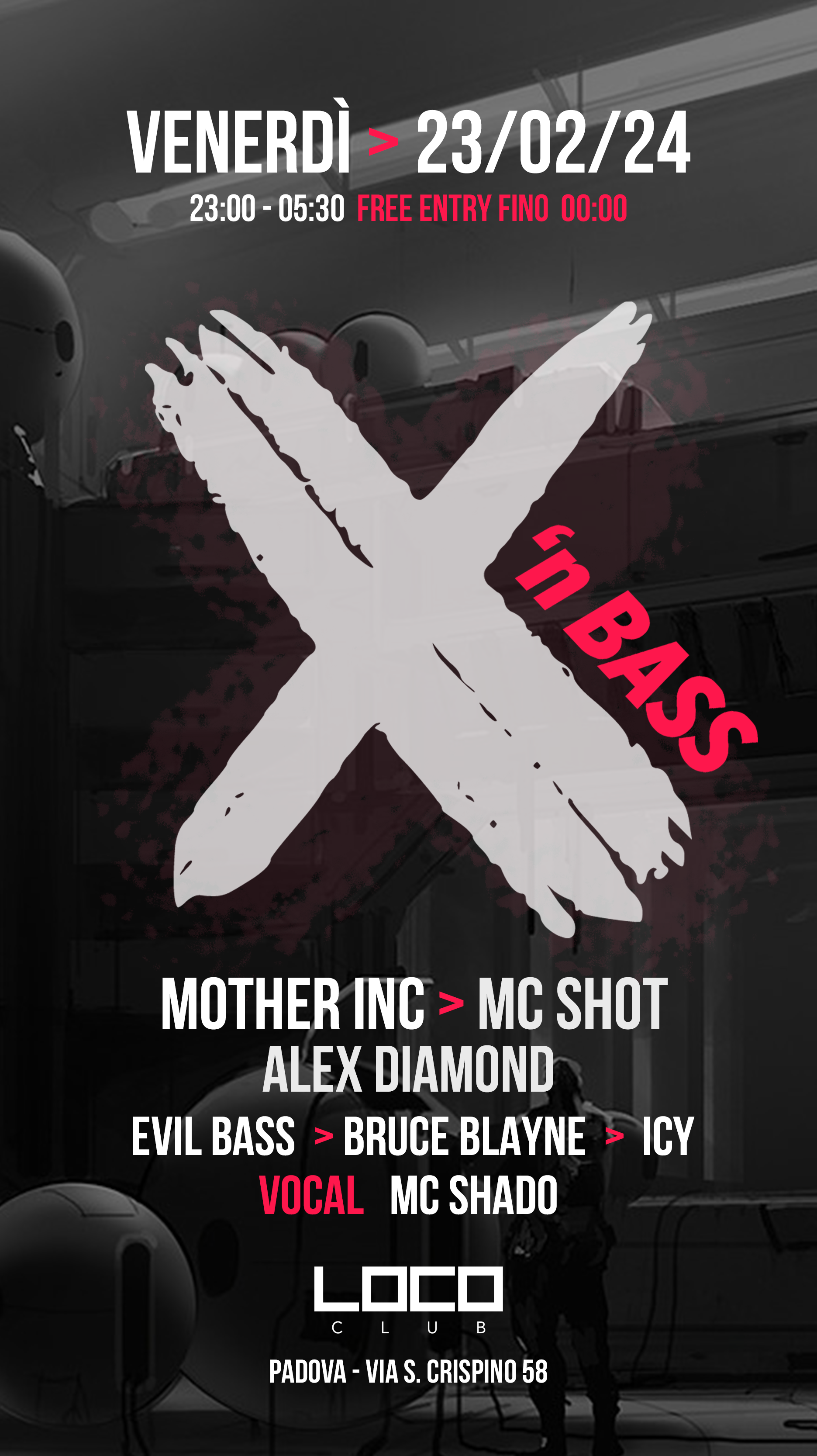 X n Bass #7- DnB Night at Loco Club, North