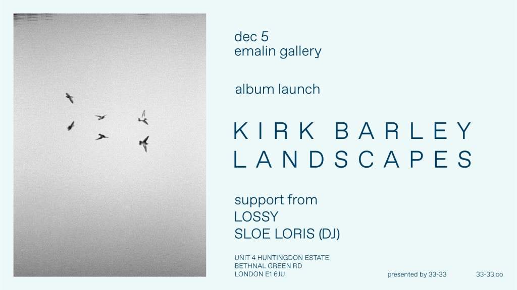 Kirk Barley - Landscapes (Album Launch) - フライヤー表